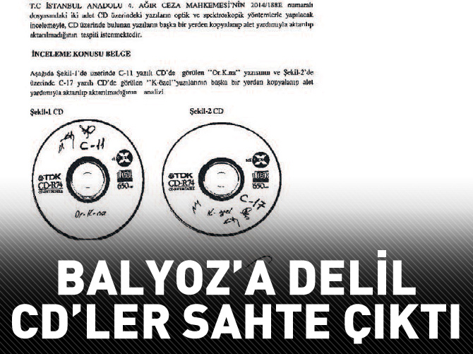 Balyoz'a delil CD'ler sahte çıktı