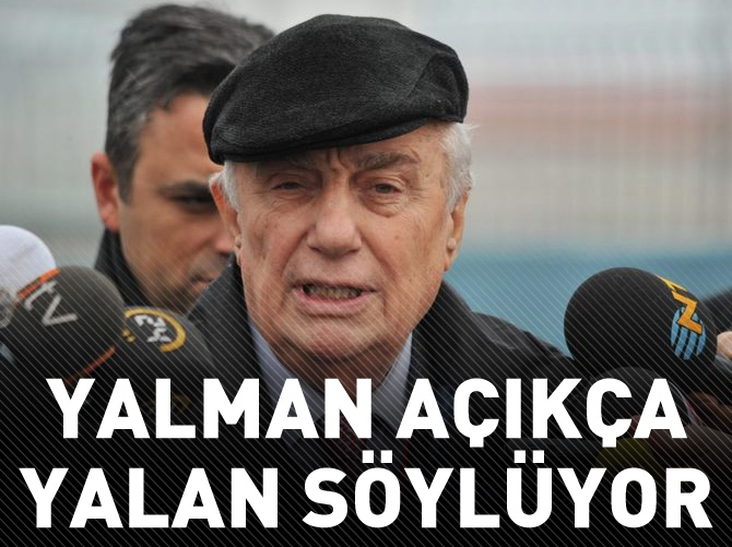 Çetin Doğan: Yalman yalan söylüyor
