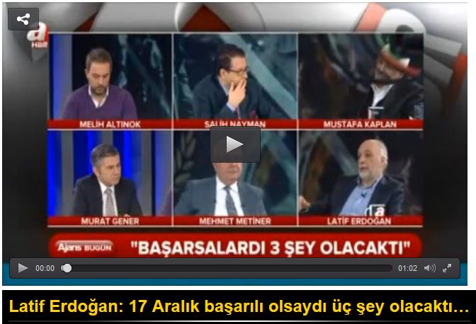 Latif Erdoğan: 17 Aralık başarılı olsaydı üç şey olacaktı…