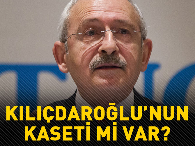 'Kılıçdaroğlu ile ilgili gizli kayıt olabilir'