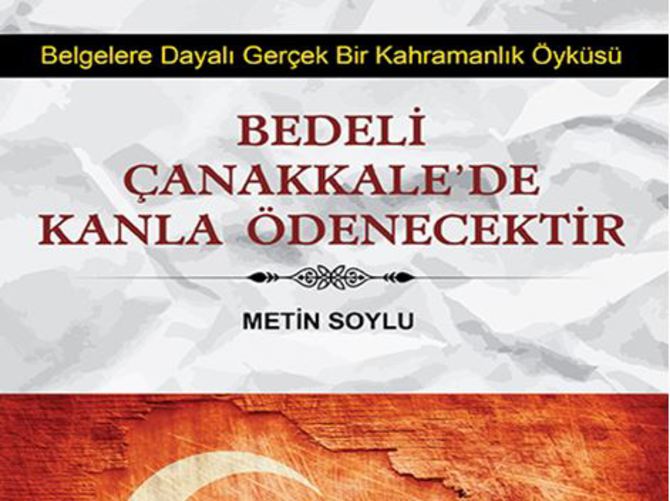 Bedeli Çanakkale’de kanla ödenecektir