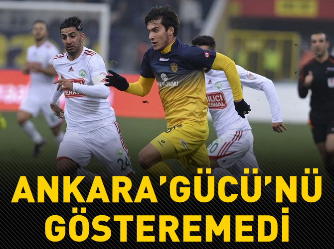 Ankara'gücü'nü gösteremedi