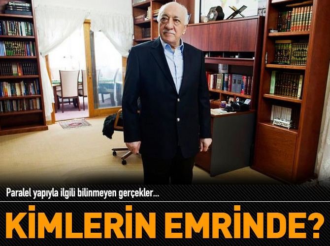 Paralel yapı kimin emrinde?
