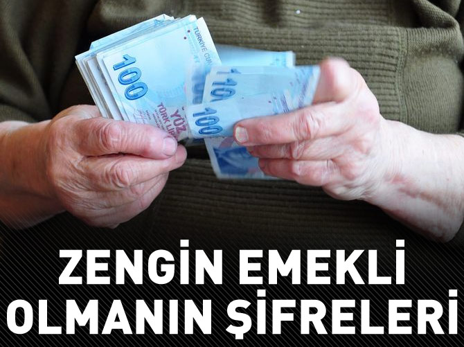 Zengin emekli olmanın şifreleri