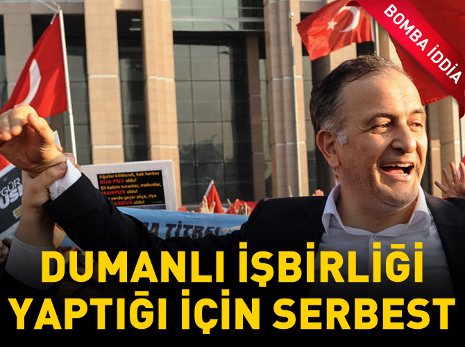 Ekrem Dumanlı işbirliği yaptığı için mi serbest bırakıldı?