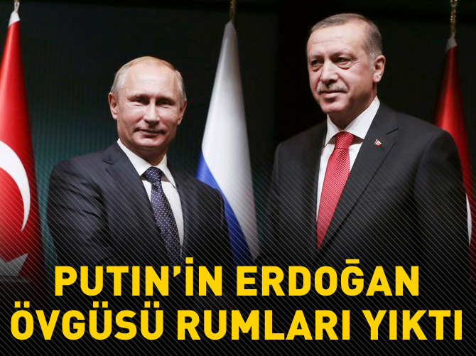 Putin’in Erdoğan övgüsü Rumları yıktı