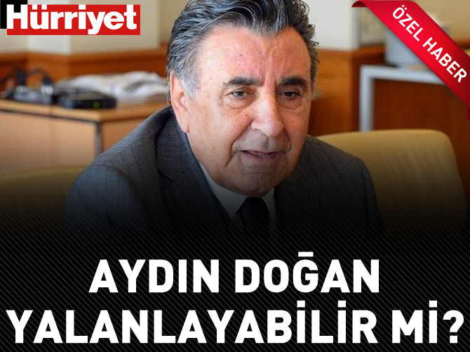 Aydın Doğan ile ilgili bomba açıklama