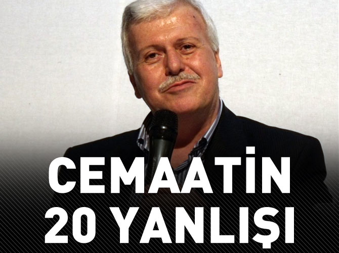 Hüseyin Gülerce paralel yapının 20 yanlışını sıraladı