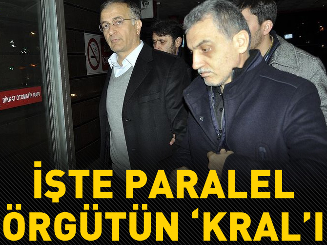 İşte paralel örgütün 'Kral'ı