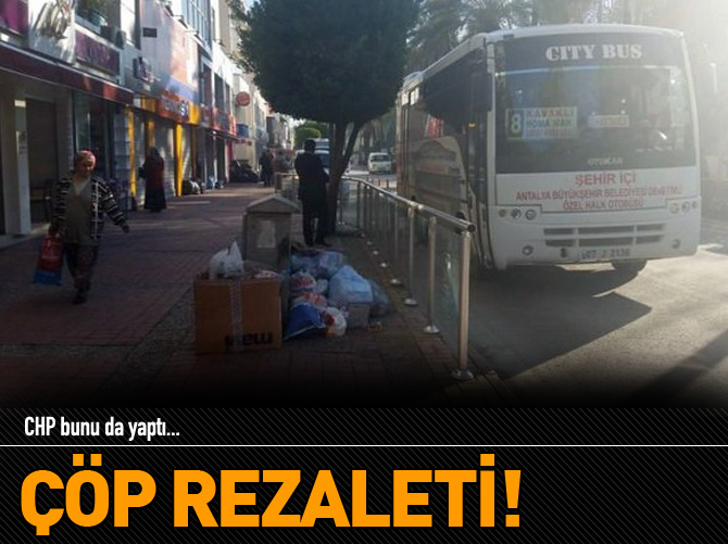 CHP'nin çöp skandalı!