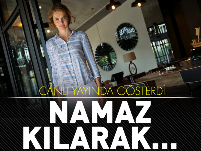 Tuğçe Kazaz: Namazla boyun ağrılarımdan kurtuldum