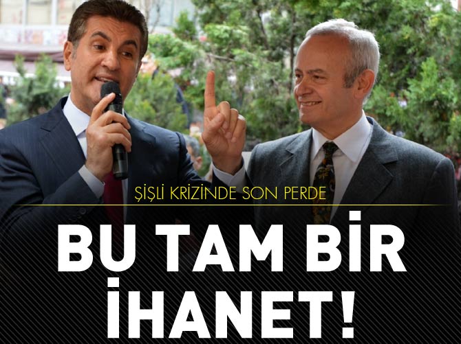 Şişli krizinden son perde!
