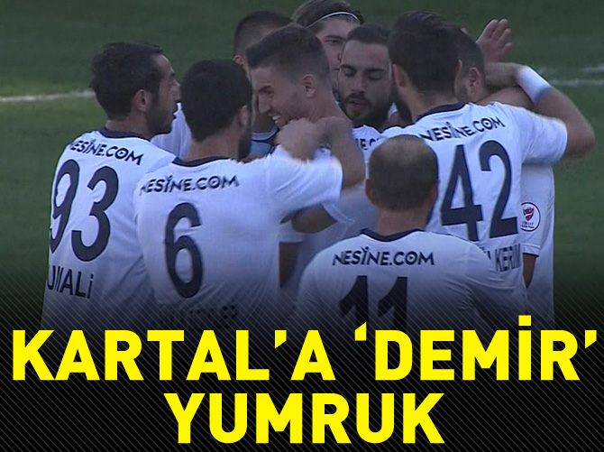 Beşiktaş'a 'Demir' yumruk