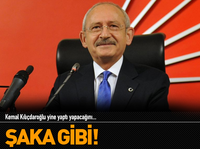 Kılıçdaroğlu yine yaptı yapacağını!