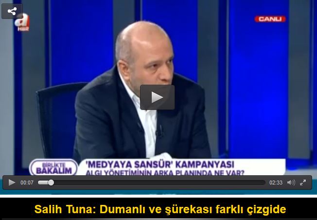 Salih Tuna: Dumanlı ve şürekası farklı çizgide
