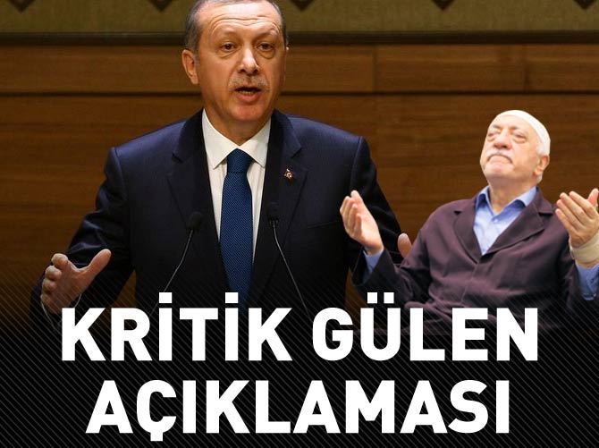 Erdoğan'dan kritik Gülen açıklaması
