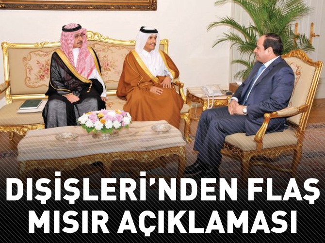 Dışişleri'nden flaş Mısır açıklaması