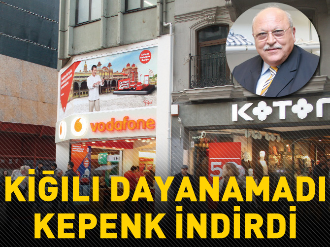 Kiğılı kepenk indirdi!