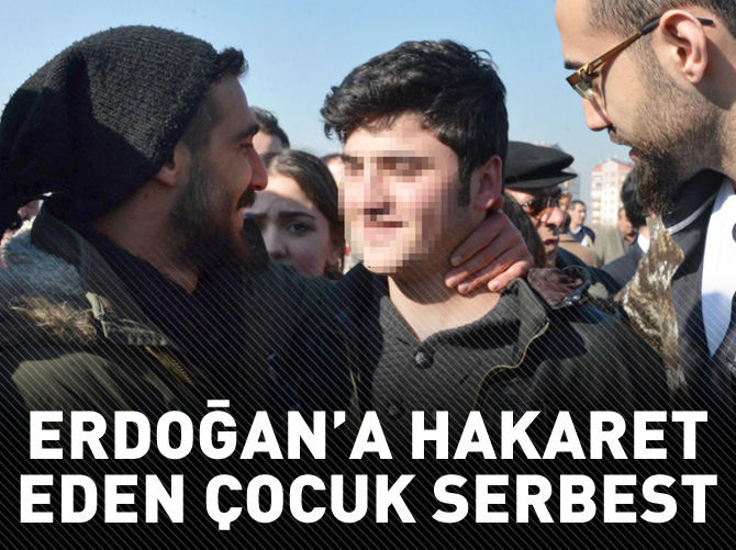 Erdoğan'a hakaretten tutuklanan çocuk serbest