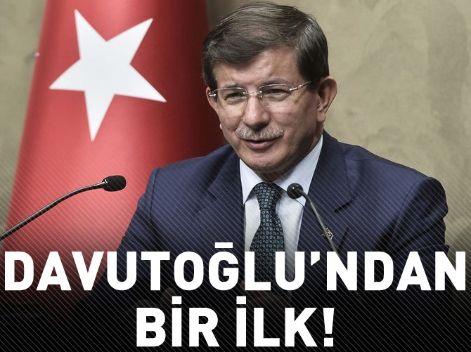 Başbakan Davutoğlu'ndan bir ilk