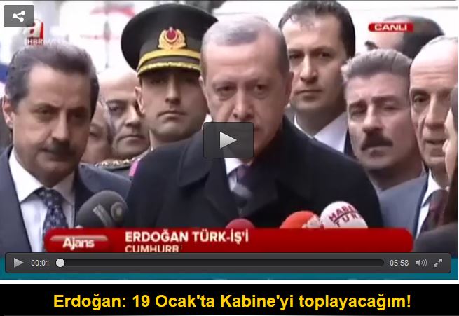 Erdoğan: 19 Ocak’ta Kabine’yi toplayacağım!