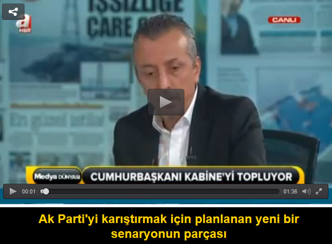 Ak Parti'yi karıştırmak için planlanan yeni bir senaryonun parçası