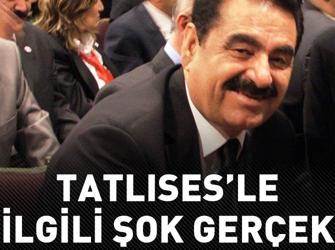 İbrahim Tatlıses'le ilgili şok gerçek ortaya çıktı