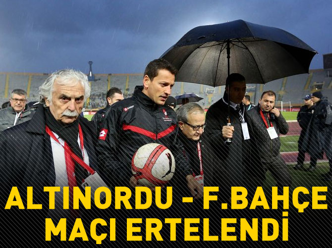 Altınordu - Fenerbahçe maçı ertelendi