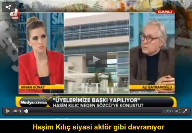 Haşim Kılıç siyasi aktör gibi davranıyor