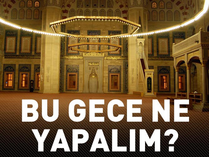 Mevlit Kandili'nde ne yapalım?
