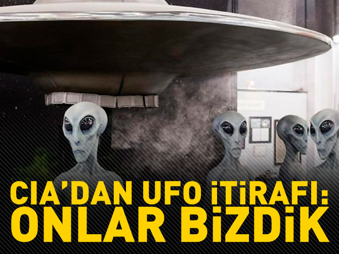 CIA'den UFO itirafı: Onlar bizim uçaklarımızdı!