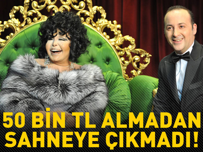 Bülent Ersoy 50 bin TL almadan çıkmadı