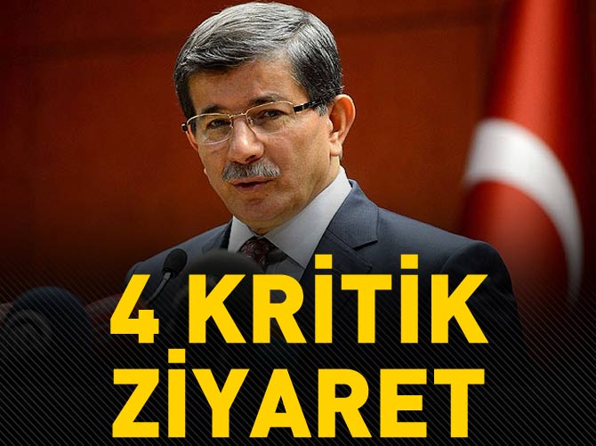Davutoğlu'ndan dört kritik ziyaret