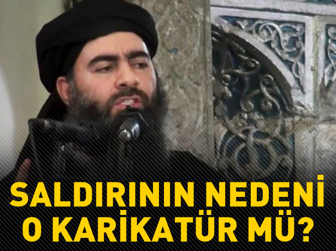 Charlie Hebdo saldırıdan önce Bağdadi karikatürü paylaşmıştı