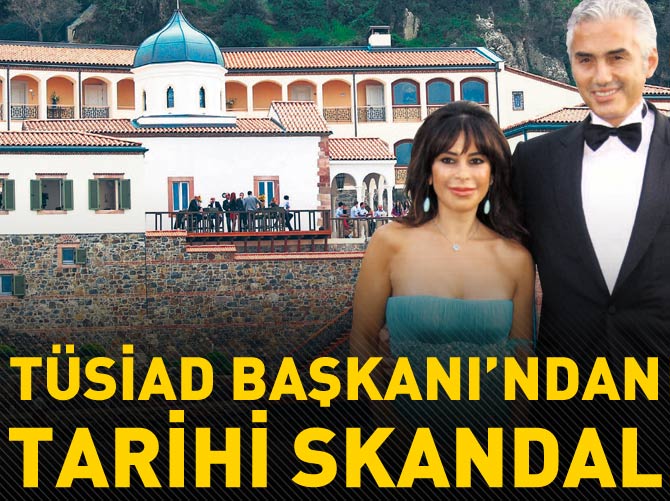 TÜSİAD Başkanı Haluk Dinçer'den tarihi skandal!