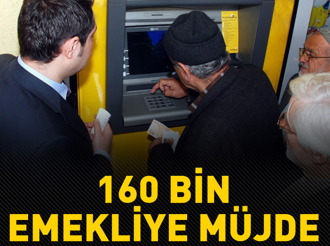 160 bin emeklinin geliri artacak