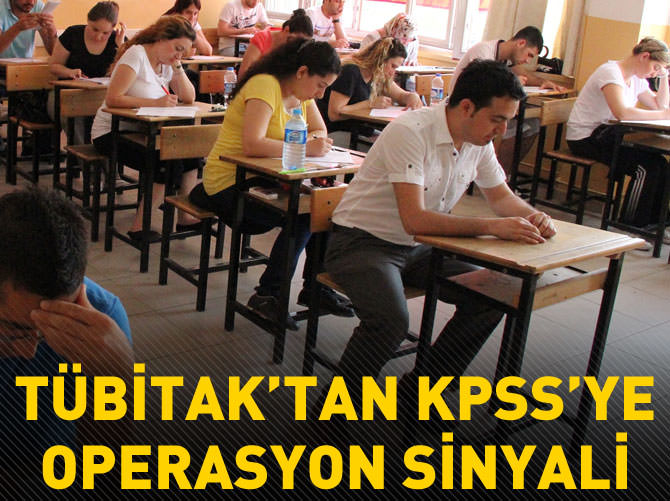 TÜBİTAK'tan KPSS'ye operasyon sinyali