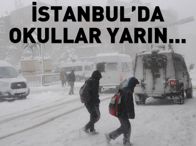İstanbul'da yarın okullar açık