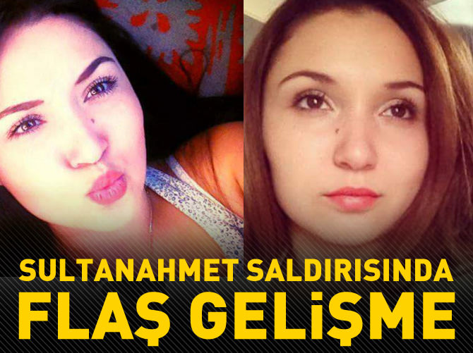 Sultanahmet'teki saldırıda flaş gelişme