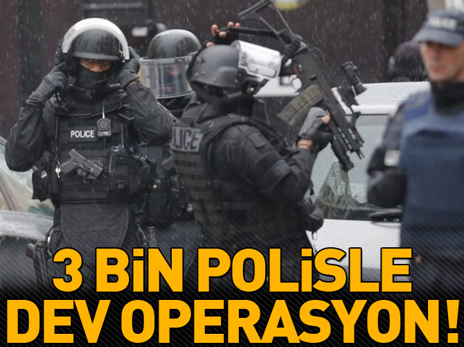 Paris'te dev operasyon