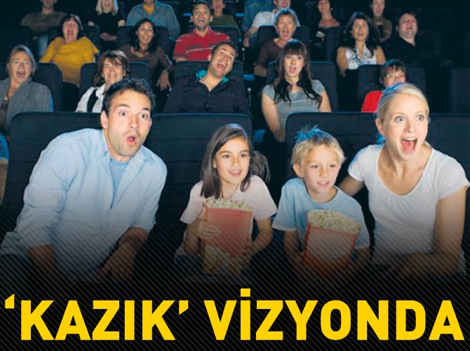 'Kazık' vizyonda