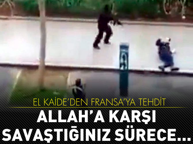 El Kaide Fransa'yı tehdit etti