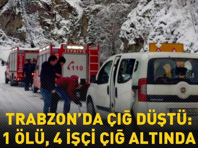 Çığ altında kalan işçiler aranıyor
