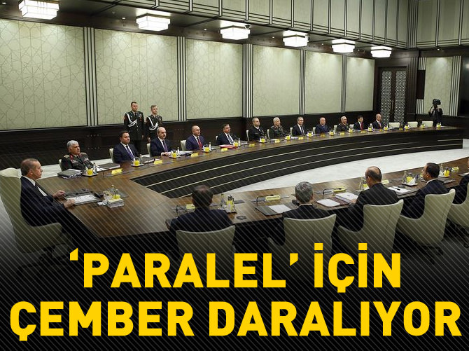 Paralel'le mücadelede çember daraltılacak