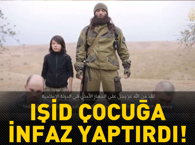 IŞİD çocuğa infaz yaptırdı