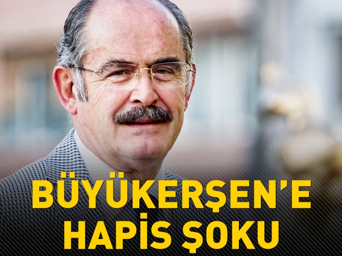 Büyükerşen'in 19 yıl hapsi istendi