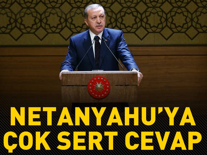 Saray'dan Netanyahu'ya çok sert cevap