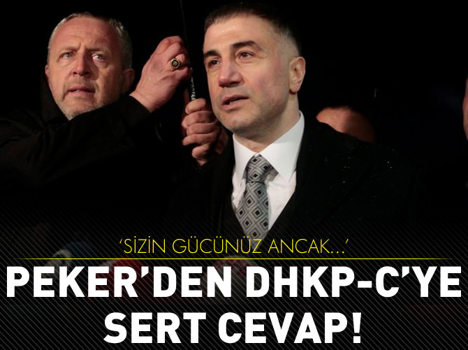 Sedat Peker'den DHKP-C'ye çok sert cevap!