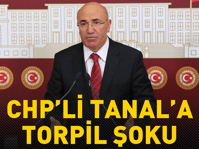 CHP'li Mahmut Tanal'a torpil şoku