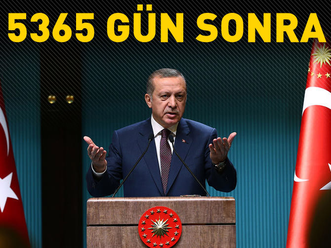 Erdoğan 5 bin 365 gün sonra topluyor